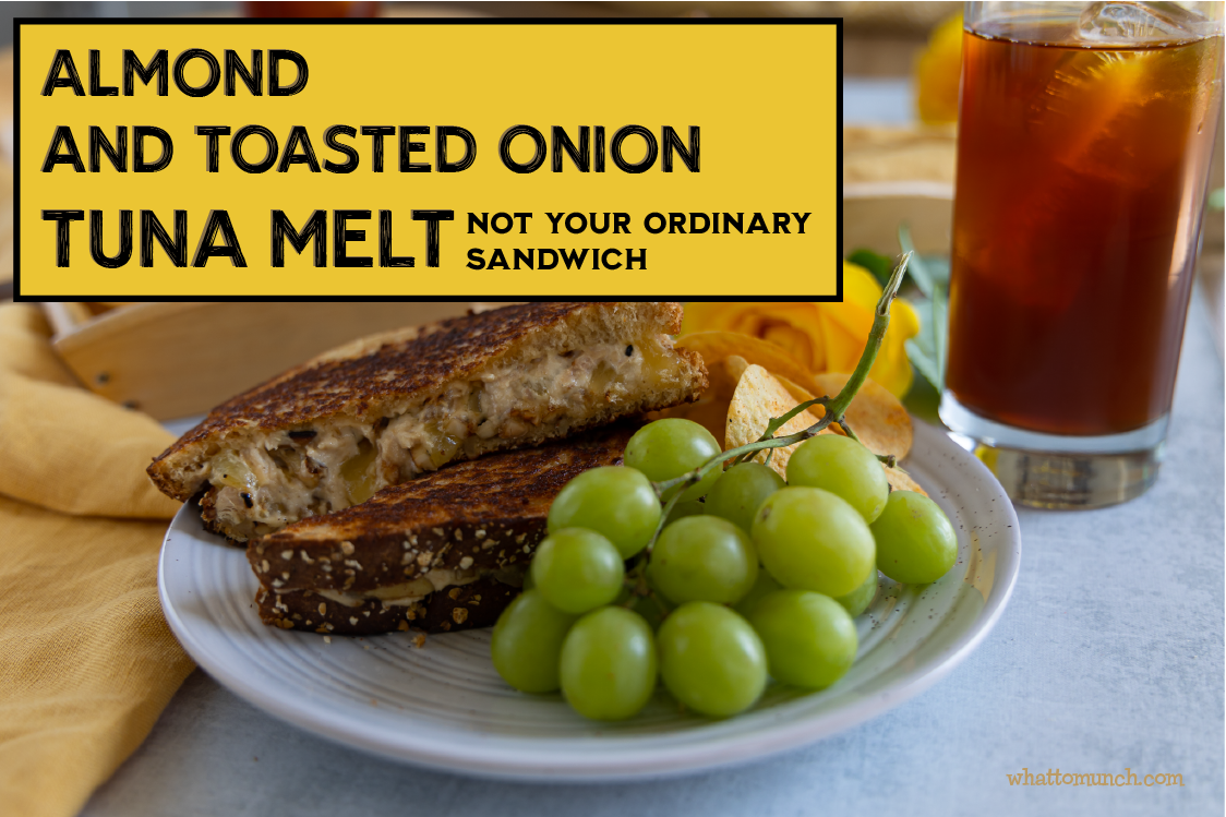 Almond and Toasted Onion Tuna Melt